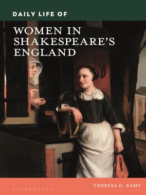 cover image of Daily Life of Women in Shakespeare's England